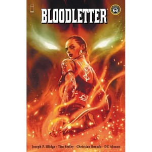 Bloodletter - by  Joseph P Illidge & Tim Seeley (Paperback) - 1 of 1