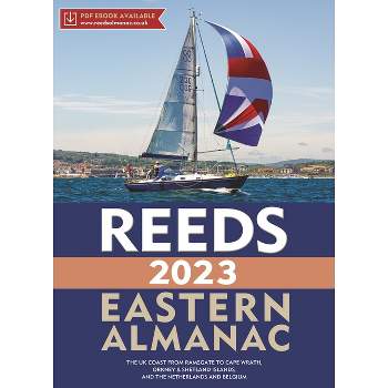 Reeds Eastern Almanac 2023 - (Reed's Almanac) by  Perrin Towler & Mark Fishwick (Paperback)