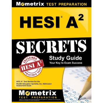 Hesi A2 Secrets Study Guide - by  Mometrix Nursing School Admissions Test Team (Paperback)