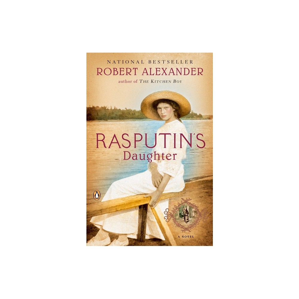 Rasputins Daughter - (Romanov Novel) by Robert Alexander (Paperback)