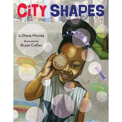 City Shapes - by  Diana Murray (Hardcover)