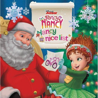 Nancy and the Nice List -  (Disney Junior Fancy Nancy) by Krista Tucker (Paperback)