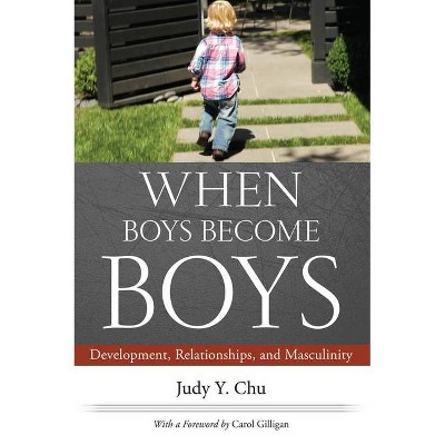 When Boys Become Boys - by  Y & Carol (Paperback)