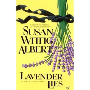 Lavender Lies - (China Bayles Mystery) by  Susan Wittig Albert (Paperback) - 1 of 1