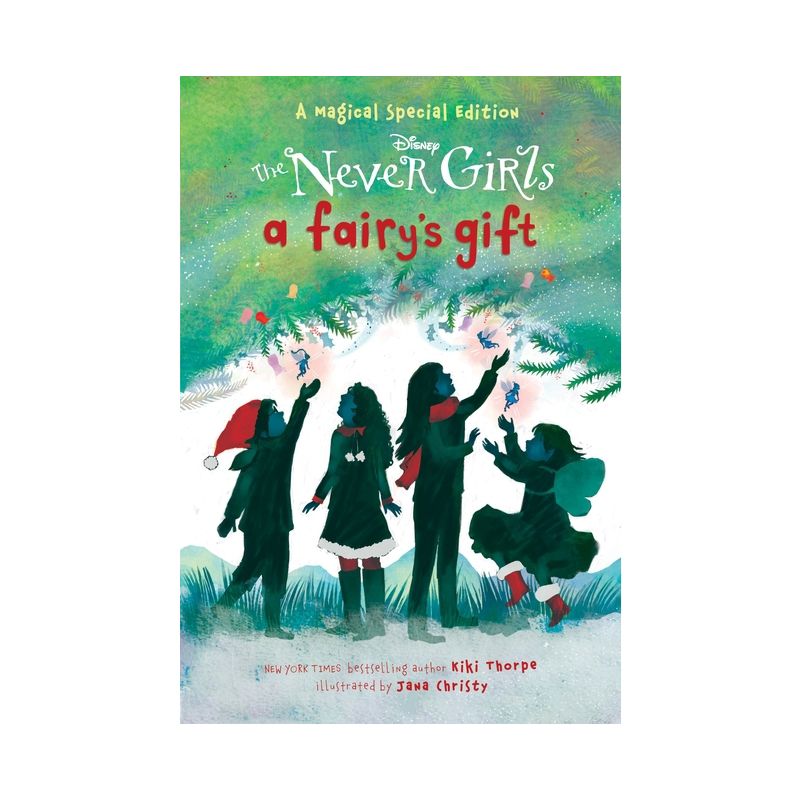 A Fairy's Gift (Disney: The Never Girls) - by  Kiki Thorpe (Paperback), 1 of 2