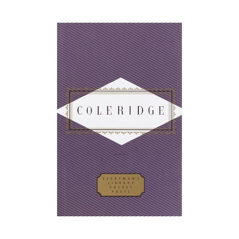 Coleridge: Poems - (Everyman's Library Pocket Poets) by  Samuel Taylor Coleridge (Hardcover), 1 of 2