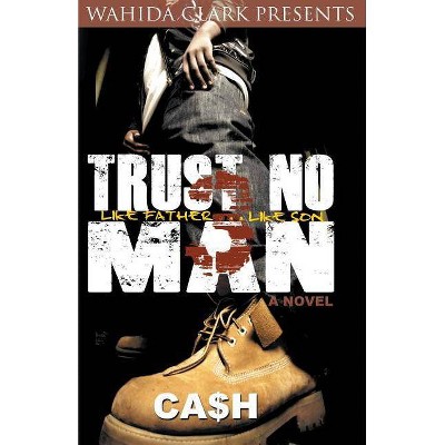 Trust No Man 3 - by  Cash (Paperback)