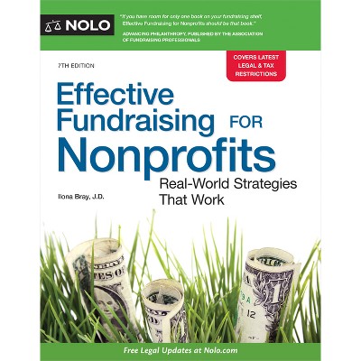 Effective Fundraising For Nonprofits - 7th Edition By Ilona Bray ...