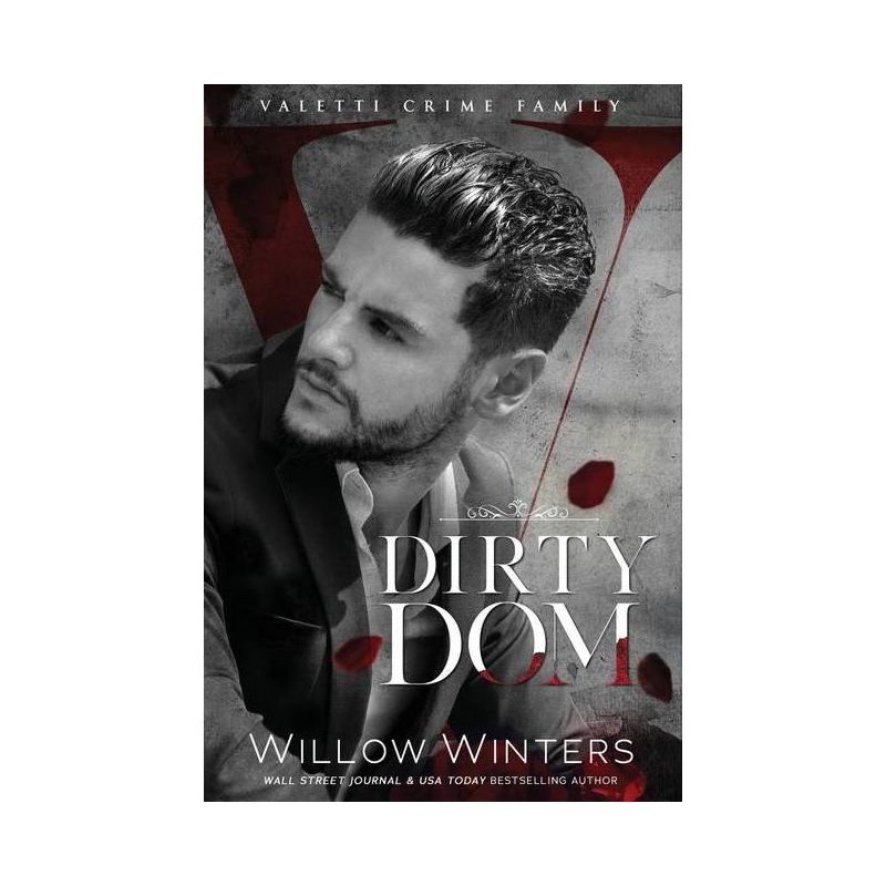 Dirty Dom - (Valetti) by  Willow Winters (Paperback), 1 of 2