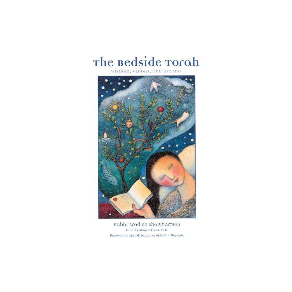 The Bedside Torah - by Bradley Shavit Artson & Miriyam Glazer (Paperback) The Bedside Torah guides you into the wisdom, counsel, and holiness of the sacred text that is the center of Jewish spirituality. Rabbi Bradley Artson, one of the truly inspirational and knowledgeable teachers of Torah of our time, weaves together the insights of ancient rabbis and sages, medieval commentators and philosophers, and modern scholars and religious leaders. The reflections in this collection offer three different commentaries on each of the 50 Torah portions, enlightening you into the Torah's infinite layers of meaning and offering opportunities to discover interpretations of your own. The Bedside Torah is an introduction to Jewish text study that is both learned and engaging . . . The language is conversational, the insights provocative, and the chapters are just the right length for reading before an inspired night's sleep. --Anita Diamant, author of The New Jewish Wedding, Choosing a Jewish Life, How to Be a Jewish Parent, The Red Tent, and Good Harbor Bradley Artson is one of the most insightful and articulate rabbis of his generation, as this volume clearly attests. --Rabbi Harold Kushner, author of When Bad Things Happen to Good People In The Bedside Torah, Rabbi Artson combines wisdom garnered from traditional Jewish sources and commentaries with anecdotes and insights drawn from his own life as well as the lives of all those he has served. In so doing, he has turned each weekly Torah portion into a series of revelations for the reader. The Bedside Torah is a treasure that will surely enrich the religious life of Jews as well as all those who seek comfort and guidance from Jewish scriptures. --Rabbi David Ellenson, Ph.D., president, Hebrew Union College--Jewish Institute of Religion Gender: unisex. The Bedside Torah - by Bradley Shavit Artson & Miriyam Glazer (Paperback) The Bedside Torah guides you into the wisdom, counsel, and holiness of the sacred text that is the center of Jewish spirituality. Rabbi Bradley Artson, one of the truly inspirational and knowledgeable teachers of Torah of our time, weaves together the insights of ancient rabbis and sages, medieval commentators and philosophers, and modern scholars and religious leaders. The reflections in this collection offer three different commentaries on each of the 50 Torah portions, enlightening you into the Torah's infinite layers of meaning and offering opportunities to discover interpretations of your own. The Bedside Torah is an introduction to Jewish text study that is both learned and engaging . . . The language is conversational, the insights provocative, and the chapters are just the right length for reading before an inspired night's sleep. --Anita Diamant, author of The New Jewish Wedding, Choosing a Jewish Life, How to Be a Jewish Parent, The Red Tent, and Good Harbor Bradley Artson is one of the most insightful and articulate rabbis of his generation, as this volume clearly attests. --Rabbi Harold Kushner, author of When Bad Things Happen to Good People In The Bedside Torah, Rabbi Artson combines wisdom garnered from traditional Jewish sources and commentaries with anecdotes and insights drawn from his own life as well as the lives of all those he has served. In so doing, he has turned each weekly Torah portion into a series of revelations for the reader. The Bedside Torah is a treasure that will surely enrich the religious life of Jews as well as all those who seek comfort and guidance from Jewish scriptures. --Rabbi David Ellenson, Ph.D., president, Hebrew Union College--Jewish Institute of Religion Gender: unisex.