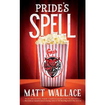 Pride's Spell - (Sin Du Jour Affair) by  Matt Wallace (Paperback)