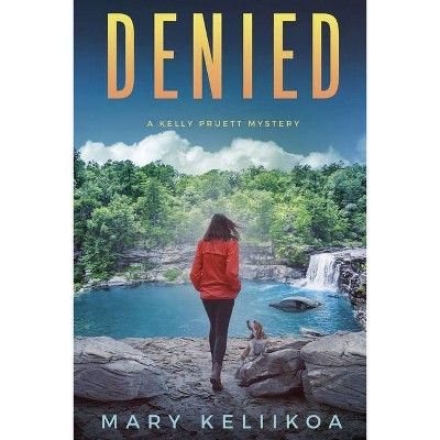 Denied - by  Mary Keliikoa (Paperback)