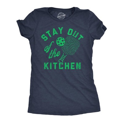 Womens Funny T Shirts Stay Out Of The Kitchen Sarcastic Pickleball Graphic Tee For Ladies - Crazy Dog Women's T Shirt