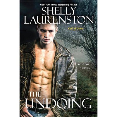 The Undoing - (Call of Crows) by  Shelly Laurenston (Paperback)