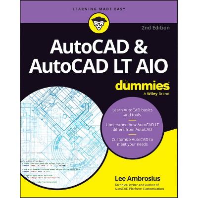 AutoCAD & AutoCAD LT All-In-One for Dummies - 2nd Edition by  Lee Ambrosius (Paperback)