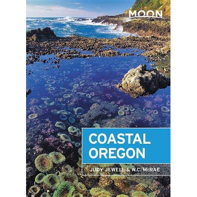 Moon Coastal Oregon - (Travel Guide) 8th Edition by  Judy Jewell & W C McRae (Paperback)
