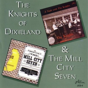Knights of Dixieland - Knights Of Dixieland and The Mill City Seven (CD) - 1 of 1
