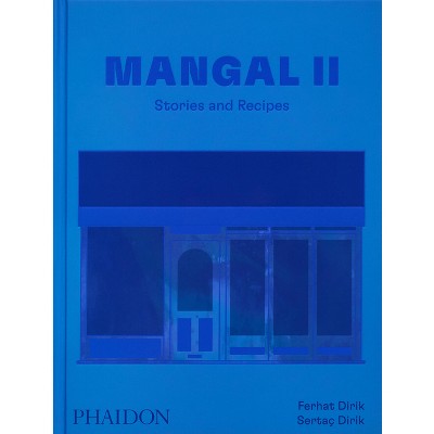 Mangal II - by  Ferhat And Sertaç Dirik (Hardcover)