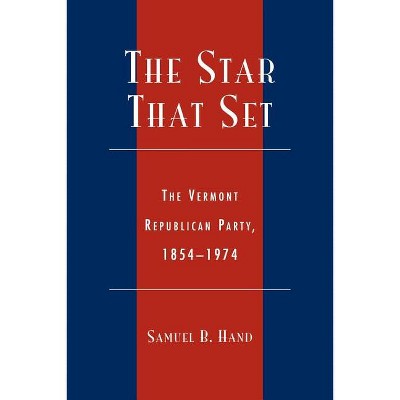 The Star That Set - by  Samuel B Hand (Paperback)