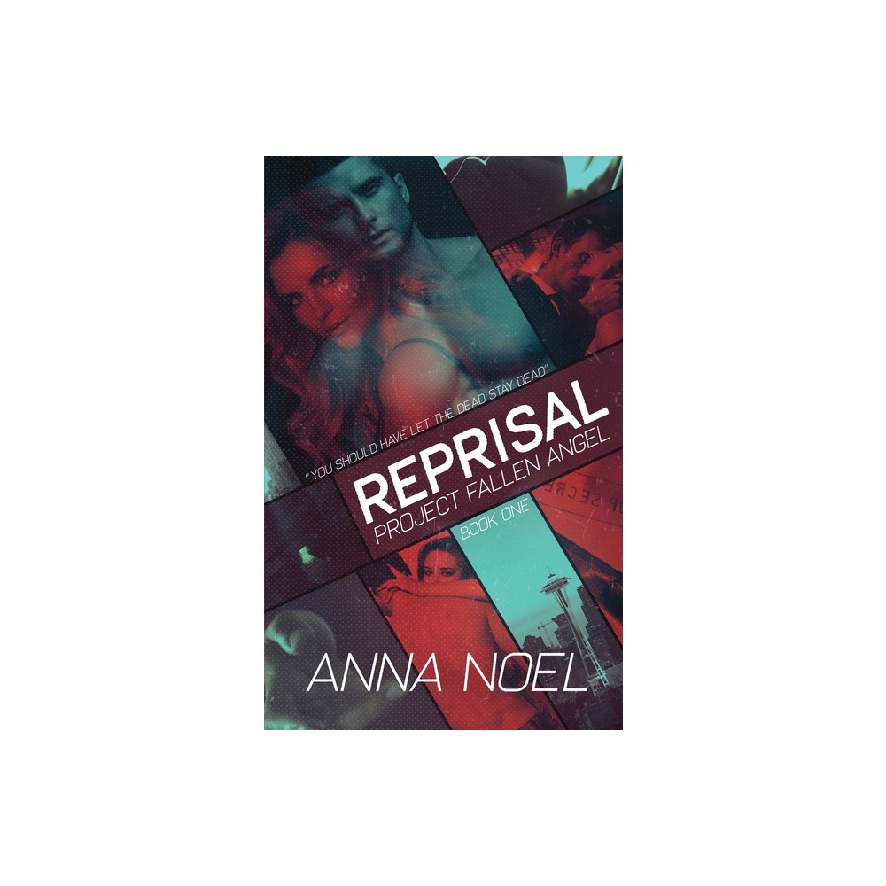 Reprisal - (Project Fallen Angel) 2nd Edition by Anna Noel (Paperback)