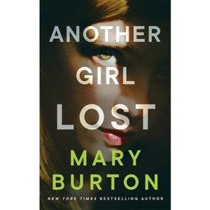 Another Girl Lost - by  Mary Burton (Paperback) - 1 of 1