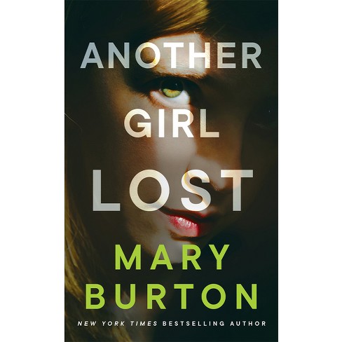 Another Girl Lost - by  Mary Burton (Paperback) - image 1 of 1