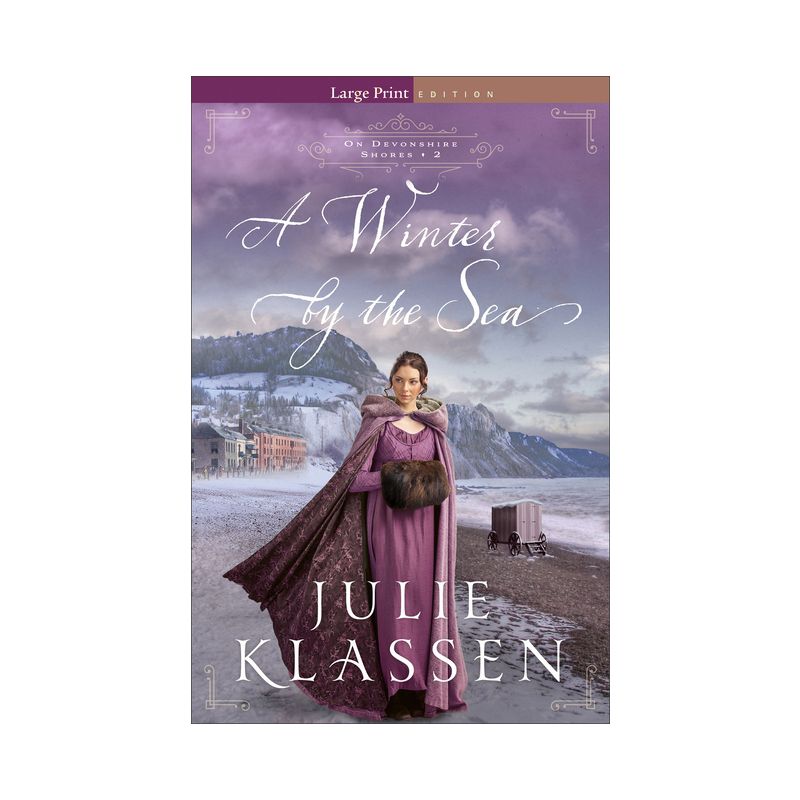 A Winter by the Sea - (On Devonshire Shores) Large Print by  Julie Klassen (Paperback), 1 of 2
