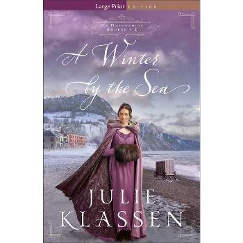 A Winter by the Sea - (On Devonshire Shores) Large Print by  Julie Klassen (Paperback)