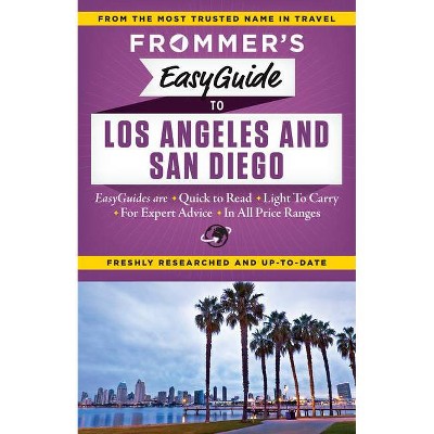 Frommer's Easyguide to Los Angeles and San Diego - (Easy Guides) by  Christine Delsol & Maribeth Mellin (Paperback)