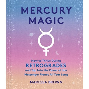 Mercury Magic - by  Maressa Brown (Hardcover) - 1 of 1