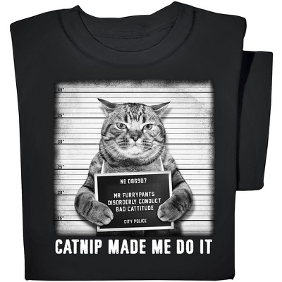 Collections Etc Catnip Made Me Do It Funny Line-Up Cat Graphic T-Shirt