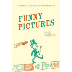 Funny Pictures - by  Daniel Ira Goldmark & Charles Keil (Paperback) - 1 of 1