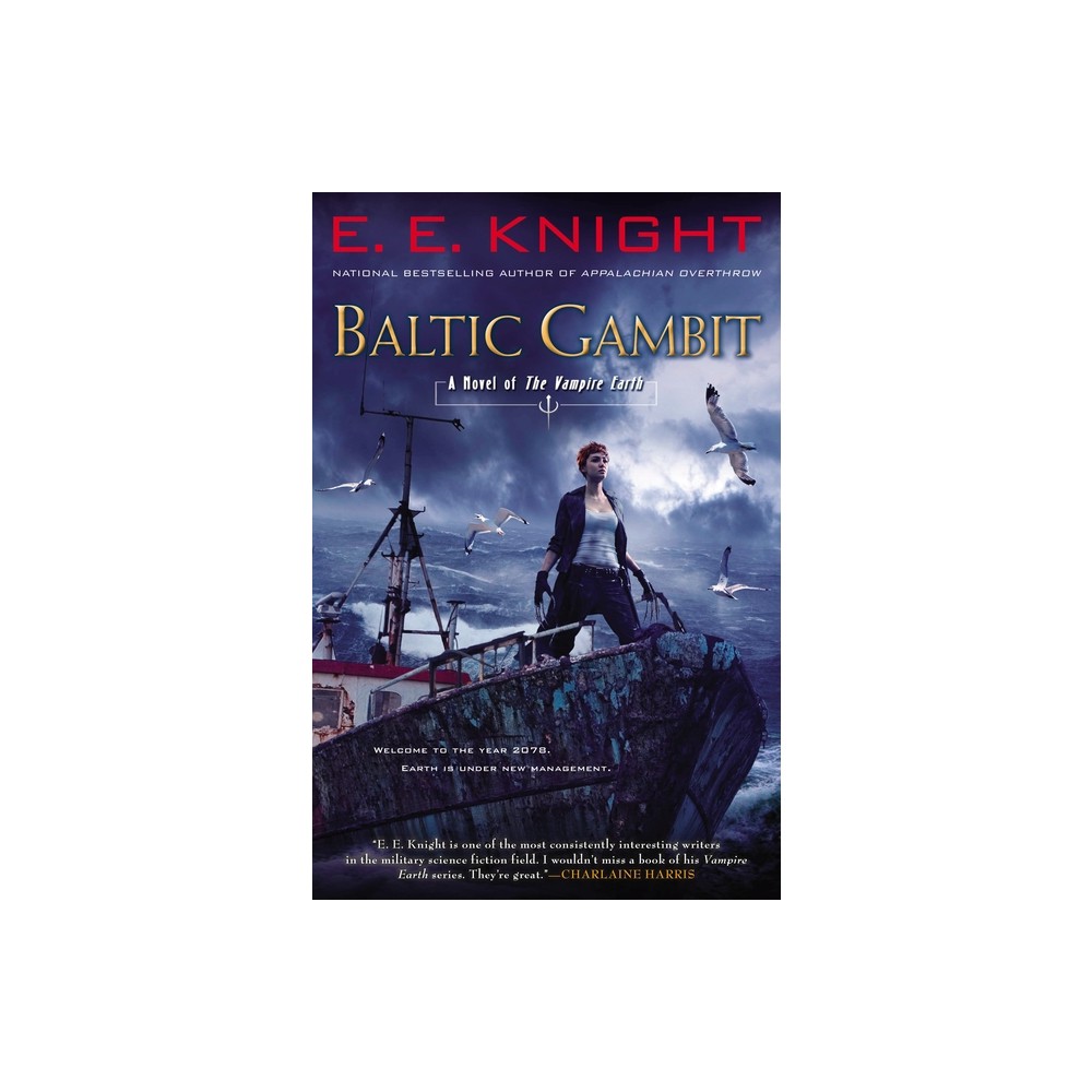 Baltic Gambit - (Vampire Earth) by E E Knight (Paperback)