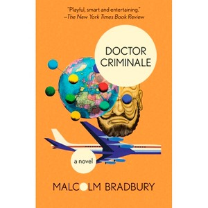 Doctor Criminale - by  Malcolm Bradbury (Paperback) - 1 of 1