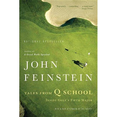 Tales from Q School - by  John Feinstein (Paperback)