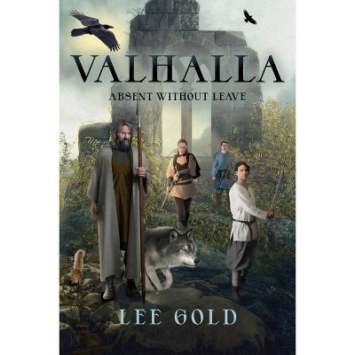 Valhalla - by  Lee Gold (Paperback)