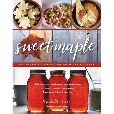 Sweet Maple - by  Michelle Visser (Paperback)