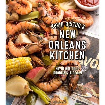 Kevin Belton's New Orleans Kitchen - (Hardcover)