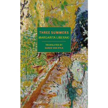Three Summers - by  Margarita Liberaki (Paperback)