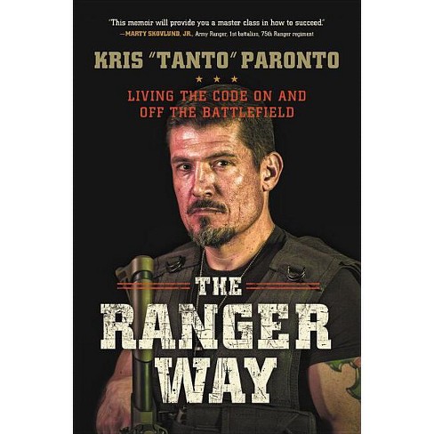 The Ranger Way - By Kris Paronto (hardcover) : Target