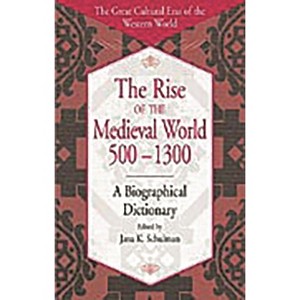 The Rise of the Medieval World 500-1300 - (Great Cultural Eras of the Western World) by  Jana K Schulman (Hardcover) - 1 of 1