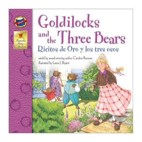 Goldilocks And The Three Bears Ricitos De Oro Y Los Tres Osos Brighter Child Keepsake Stories Bilingual By Candice Ransom Tammie Lyon Target