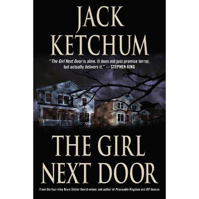  The Girl Next Door - by  Jack Ketchum (Paperback) 