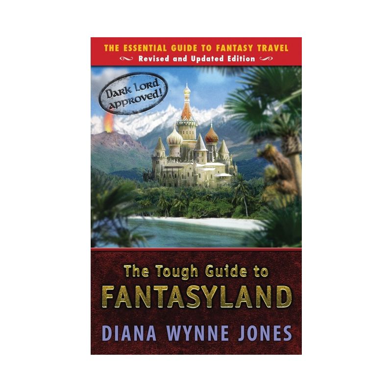 The Tough Guide to Fantasyland - by  Diana Wynne Jones (Paperback), 1 of 2