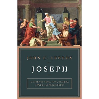 Joseph - by  John Lennox (Paperback)