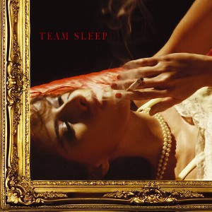 Team Sleep - Team Sleep (Vinyl) - 1 of 1