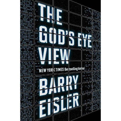 The God's Eye View - by  Barry Eisler (Paperback)