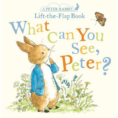What Can You See, Peter? - (Peter Rabbit) by  Beatrix Potter (Board Book)