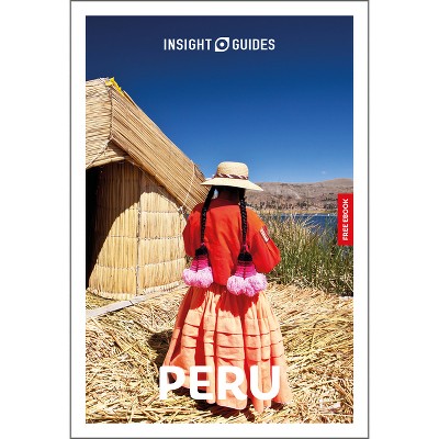 Insight Guides Peru: Travel Guide with eBook - 11th Edition (Paperback)