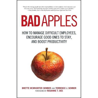 Bad Apples - by  Terrance Sember & Brette Sember (Paperback)